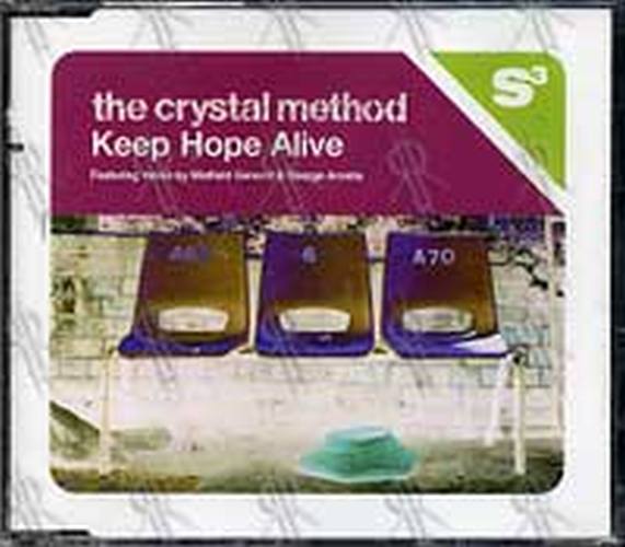 CRYSTAL METHOD-- THE - Keep Hope Alive - 1