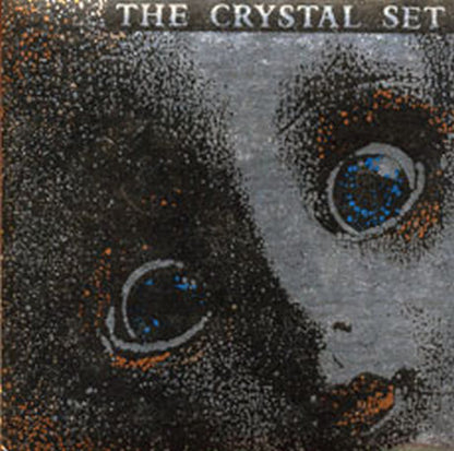 CRYSTAL SET-- THE - Benefit Of The Doubt - 1
