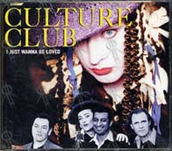 CULTURE CLUB - I Just Wanna Be Loved - 1