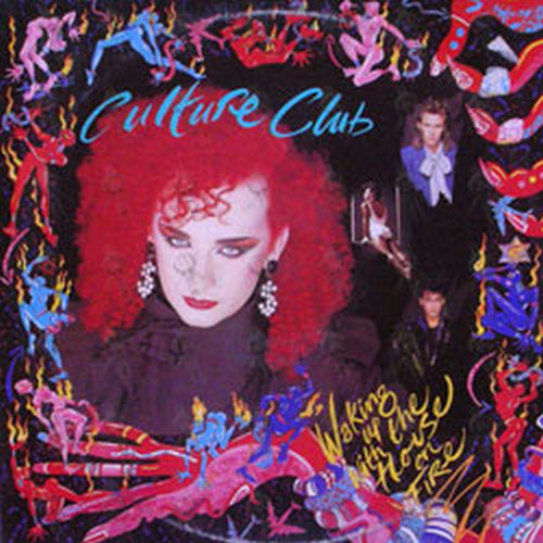 CULTURE CLUB - Waking Up With The House On Fire - 1