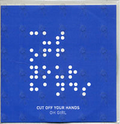 CUT OFF YOUR HANDS - Oh Girl - 1