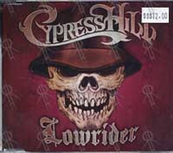 CYPRESS HILL - Lowrider - 1