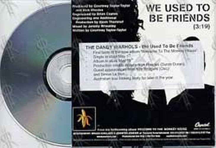 DANDY WARHOLS-- THE - We Used To Be Friends - 2