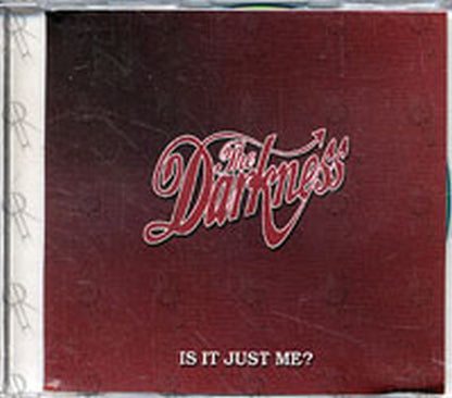DARKNESS-- THE - Is It Just Me - 1