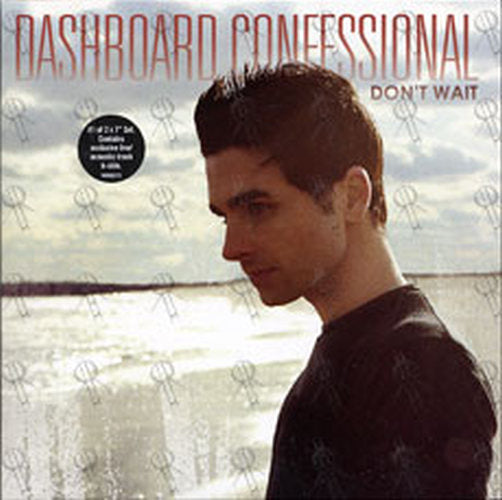 DASHBOARD CONFESSIONAL - Don&#39;t Wait - 1