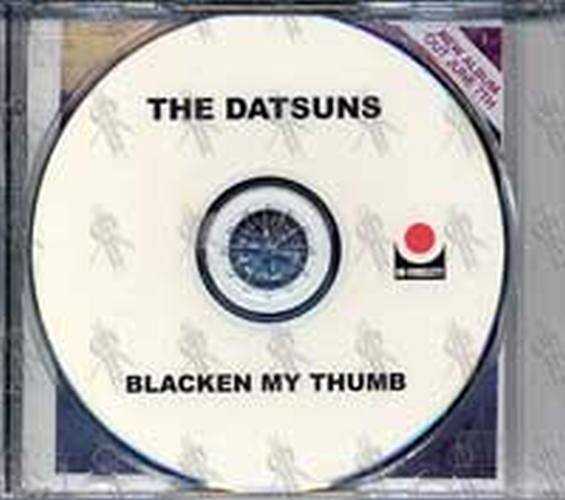 DATSUNS-- THE - Blacken My Thumb - 2