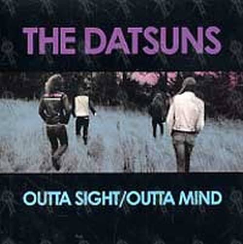 DATSUNS-- THE - &#39;Outta Sight/Outta Mind&#39; Sticker - 1