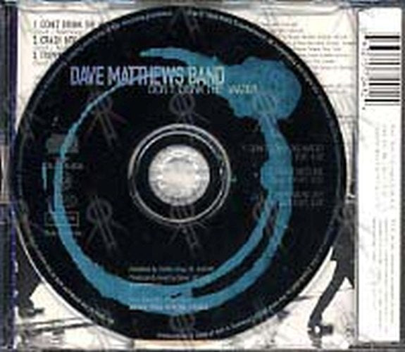 DAVE MATTHEWS BAND-- THE - Don't Drink The Water - 2