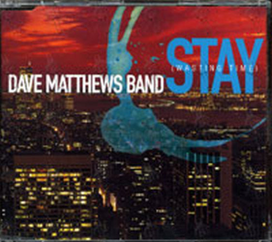 DAVE MATTHEWS BAND-- THE - Stay (Wasting Time) - 1