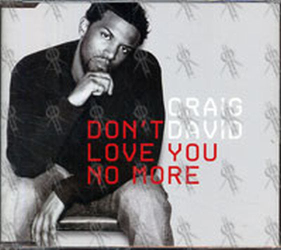 DAVID-- CRAIG - Don&#39;t Love You No More - 1