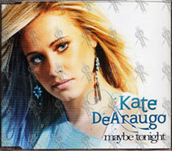DE ARAUGO-- KATE - Maybe Tonight - 1