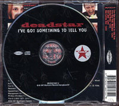 DEADSTAR - I've Got Something To Tell You - 2
