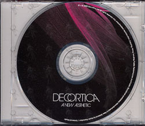 DECORTICA - A New Aesthetic - 3