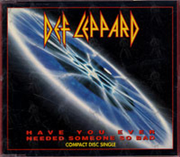 DEF LEPPARD - Have You Ever Needed Someone So Bad - 1