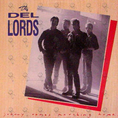 DEL LORDS - Johnny Comes Marching Home - 1