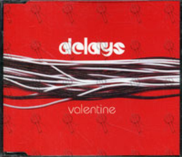 DELAYS-- THE - Valentine - 1