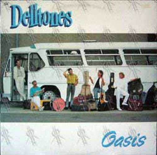 DELLTONES-- THE - Oasis - 1