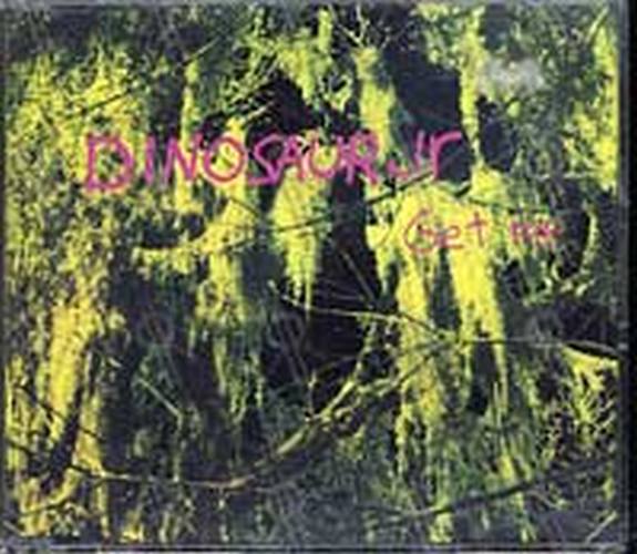 DINOSAUR JR - Get Me - 1