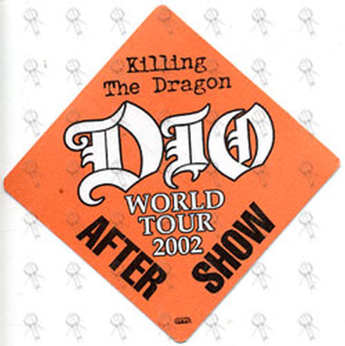 DIO-- RONNIE JAMES - Orange &#39;Killing The Dragon&#39; World Tour 2002 After Show Pass - 1