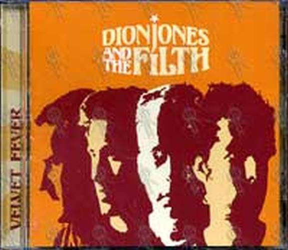 DION JONES AND THE FILTH - Velvet Fever - 1
