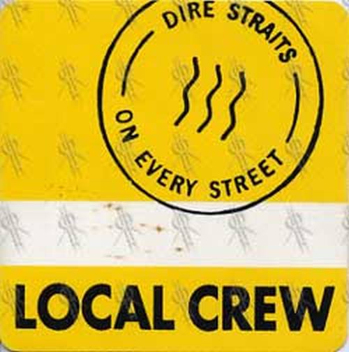 DIRE STRAITS - &#39;On Every Street&#39; Local Crew Pass - 1
