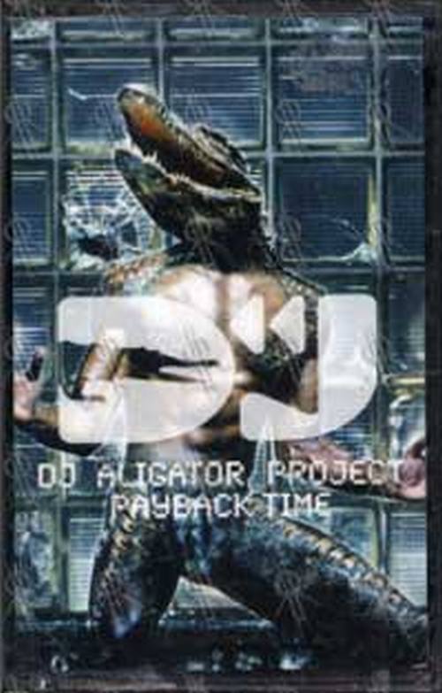 DJ ALIGATOR PROJECT - Payback Time - 1