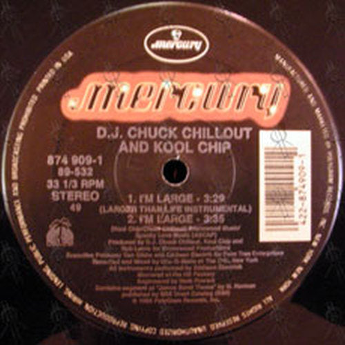 DJ CHUCK CHILLOUT &amp; KOOL CHIP - I&#39;m Large - 3