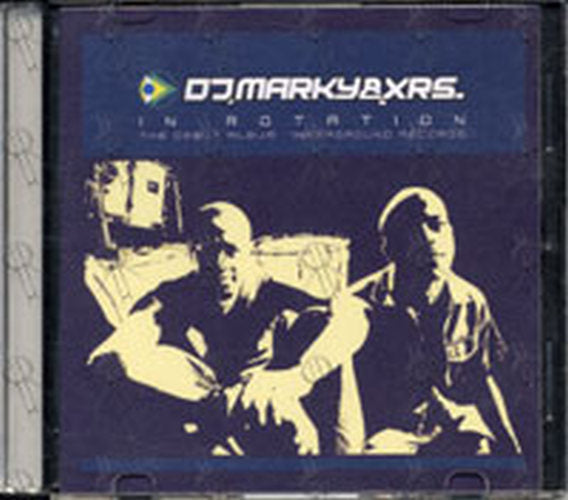 DJ MARKY &amp; XRS - In Rotation - 1
