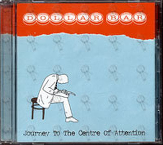 DOLLAR BAR - Journey To The Centre Of Attention - 1