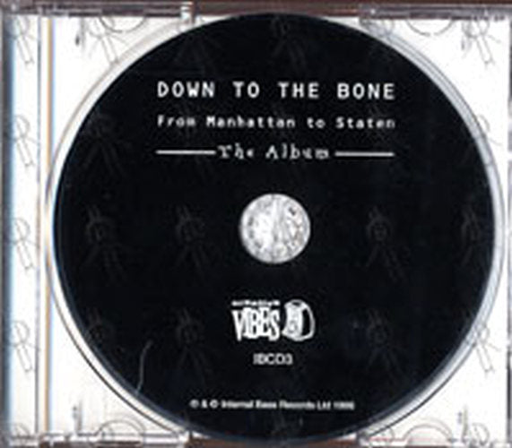 DOWN TO THE BONE - From Manhattan To Staten The Album - 3