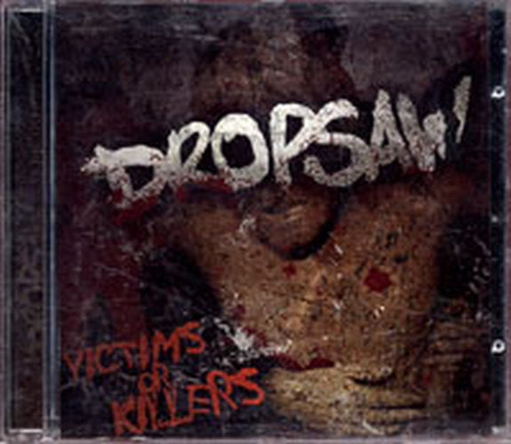 DROPSAW - Victims Or Killers - 1