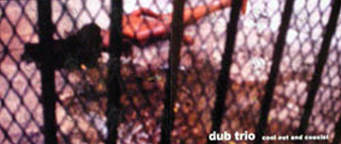 DUB TRIO - &#39;Cool Out And Co Exist&#39; Album Promo Poster - 1