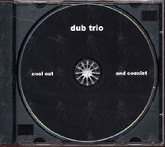DUB TRIO - Cool Out And Coexist - 3