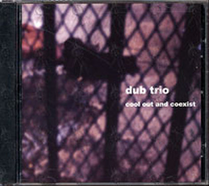 DUB TRIO - Cool Out And Coexist - 1