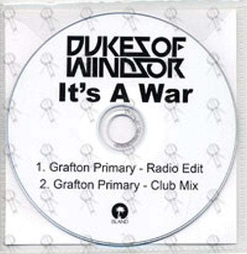 DUKES OF WINDSOR - It&#39;s A War - 2