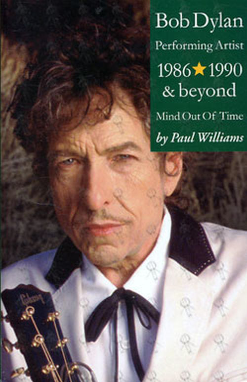 DYLAN-- BOB - Performing Artist 1986 - 1990 &amp; Beyond - Mind Out Of Time - 1