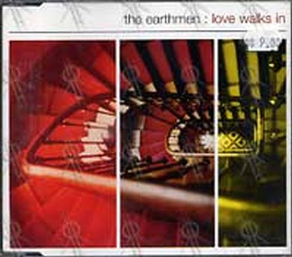 EARTHMEN-- THE - Love Walks in - 1