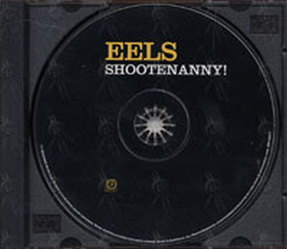 EELS - Shootenanny! - 3