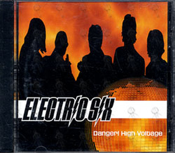 ELECTRIC SIX - Danger! High Voltage - 1