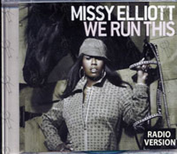 ELLIOTT-- MISSY - We Run This - 1