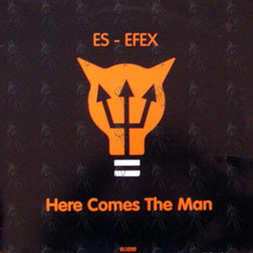 ES-EFEX - Here Comes The Man - 1