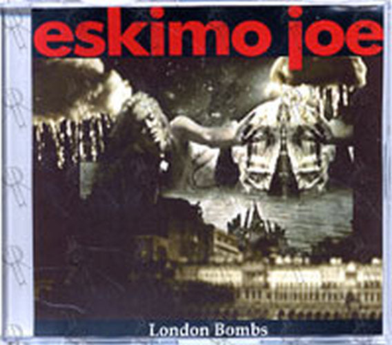 ESKIMO JOE - London Bombs - 1