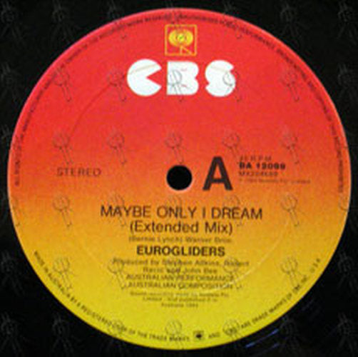 EUROGLIDERS - Maybe Only I Dream - 3