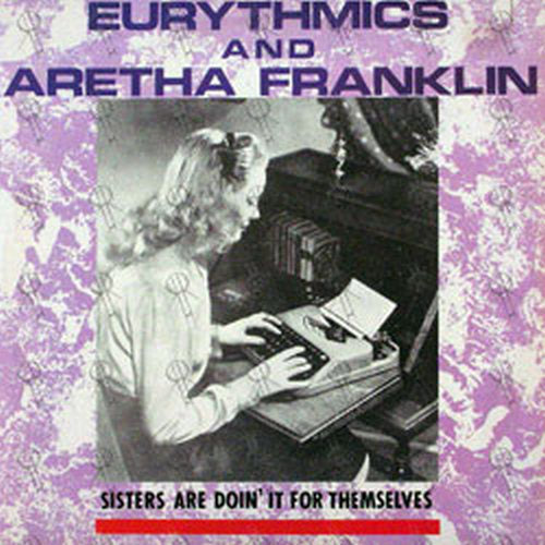 EURYTHMICS and ARETHA FRANKLIN - Sisters Are Doin&#39; It For Themselves - 1