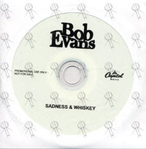EVANS-- BOB - Sadness & Whiskey - 1