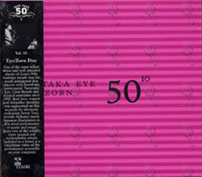 EYE|ZORN DUO - 50th Birthday Celebration Volume Ten - 1