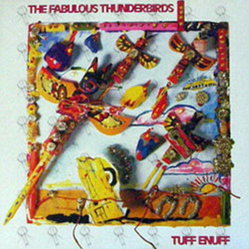 FABULOUS THUNDERBIRDS-- THE - Tuff Enuff - 1