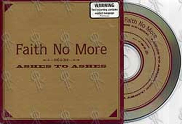 FAITH NO MORE - Ashes To Ashes - 1