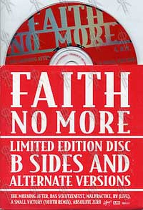 FAITH NO MORE - Limited Edition Disc: B Sides And Alternate Versions - 1