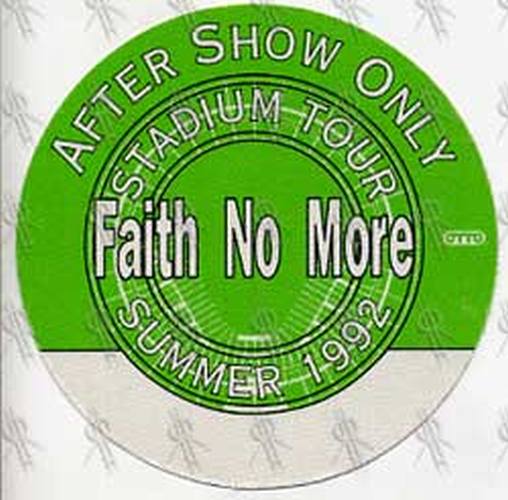 FAITH NO MORE - Summer 1992 Stadium Tour After Show Pass - 1